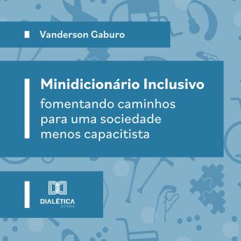 [Portuguese] - Minidicionário Inclusivo: fomentando caminhos para uma sociedade menos capacitista