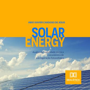 [Portuguese] - SolarEnergy: análise de viabilidade técnica e econômica de microgeração fotovoltaica