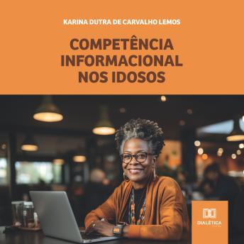 [Portuguese] - Competência Informacional: nos idosos