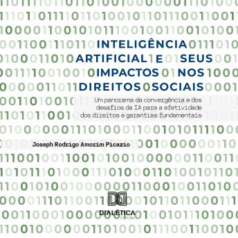 [Portuguese] - Inteligência Artificial e seus Impactos nos Direitos Sociais: um panorama da convergência e dos desafios da IA para a efetividade dos direitos e garantias fundamentais