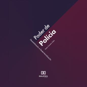 [Portuguese] - Poder de Polícia: desestatização e desterritorialização