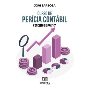 [Portuguese] - Curso de Perícia Contábil: conceitos e prática