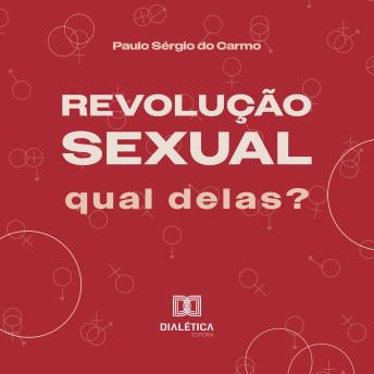 [Portuguese] - Revolução Sexual: qual delas?