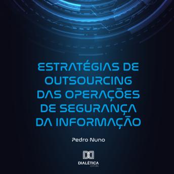 [Portuguese] - Estratégias de Outsourcing das Operações de Segurança da Informação