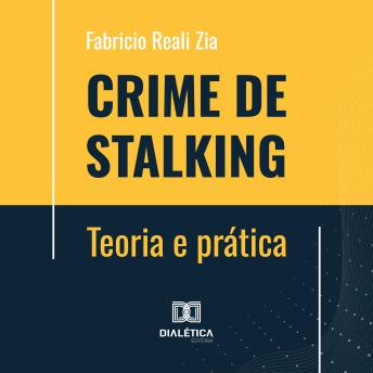 [Portuguese] - Crime de Stalking: teoria e prática