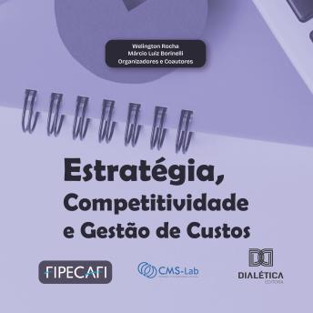 [Portuguese] - Estratégia, Competitividade e Gestão de Custos