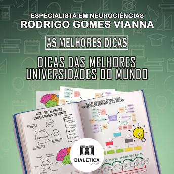[Portuguese] - As melhores dicas: dicas das melhores universidades do mundo: Mais de 80 artigos das melhores universidades do mundo ao seu alcance