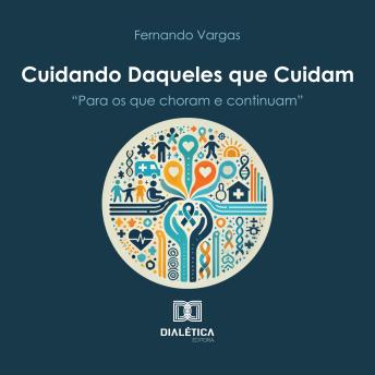[Portuguese] - Cuidando Daqueles que Cuidam