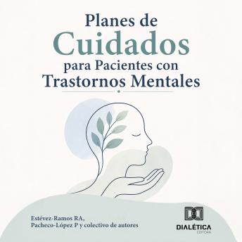 [Spanish] - Planes de Cuidados para Pacientes con Trastornos Mentales
