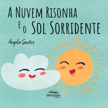 [Portuguese] - A Nuvem Risonha e o Sol Sorridente