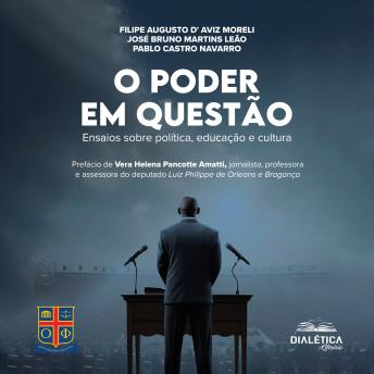 [Portuguese] - O poder em questão: ensaios sobre política, educação e cultura