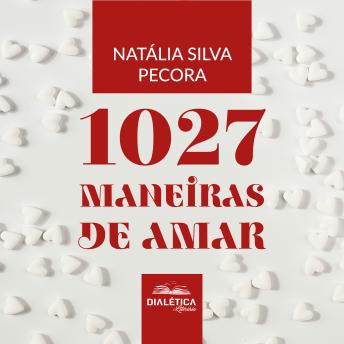 [Portuguese] - 1027 Maneiras de Amar