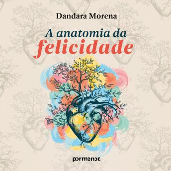 [Portuguese] - A anatomia da felicidade