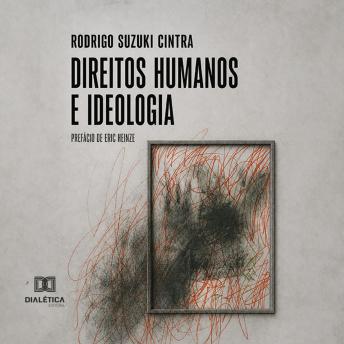 [Portuguese] - Direitos Humanos e Ideologia