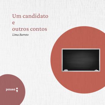 [Portuguese] - Um candidato e outros contos