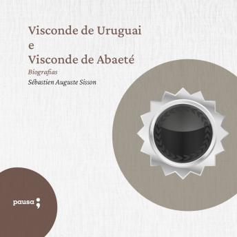 [Portuguese] - Visconde de Uruguai e Visconde de Abaeté
