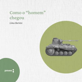 [Portuguese] - Como o 'homem' chegou
