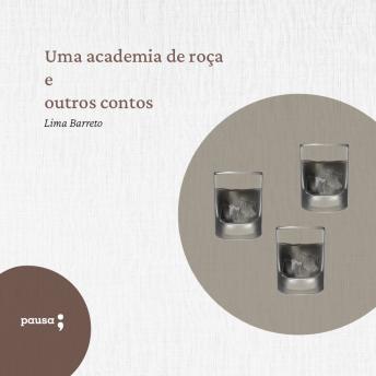 [Portuguese] - Uma academia de roça e outros contos