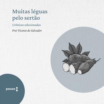[Portuguese] - Muitas léguas pelo sertão - crônicas selecionadas