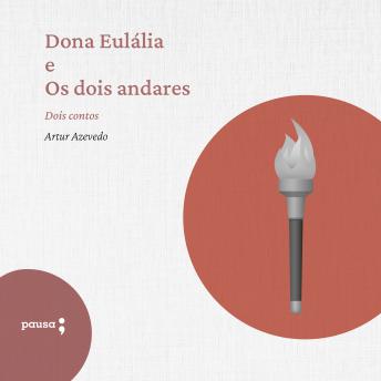 [Portuguese] - Dona Eulália e Os dois andares - dois contos