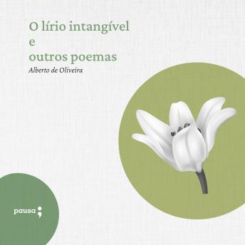 [Portuguese] - O lírio intangível e outros poemas