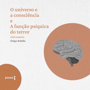 [Portuguese] - O universo e a consciência e A função psíquica do terror - dois ensaios