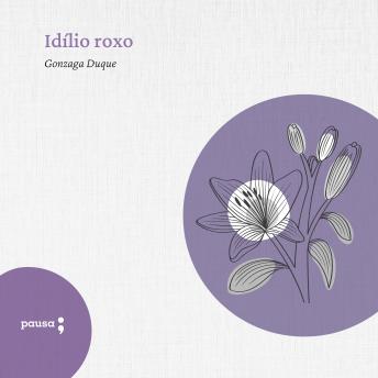 [Portuguese] - Idílio roxo