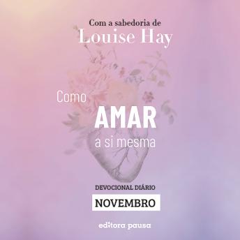 [Portuguese] - Ensinamentos de Louise Hay para Novembro