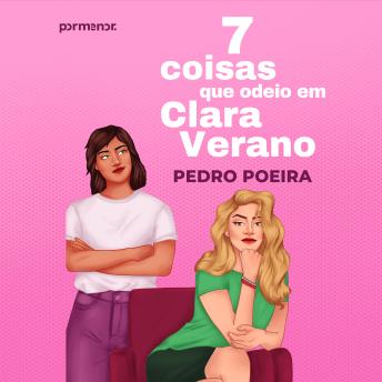 [Portuguese] - 7 coisas que odeio em Clara Verano