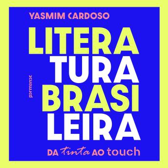 [Portuguese] - Literatura Brasileira: da tinta ao touch
