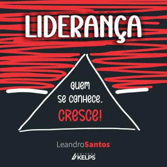 [Portuguese] - Liderança: Quem se conhece, cresce!