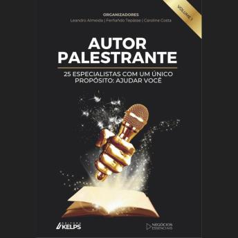 [Portuguese] - AUTOR PALESTRANTE: 25 especialistas com um único propósito: ajudar você!