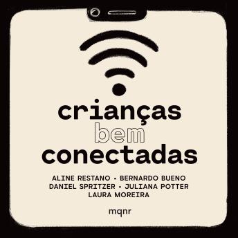 [Portuguese] - Crianças bem conectadas: Como o uso consciente da tecnologia pode se tornar um aliado da família e da escola