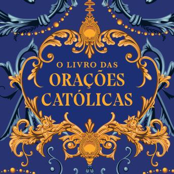 [Portuguese] - O livro das orações católicas