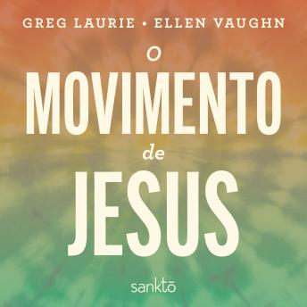[Portuguese] - O movimento de Jesus: Como Deus transformou uma geração de hippies no maior avivamento do século 20