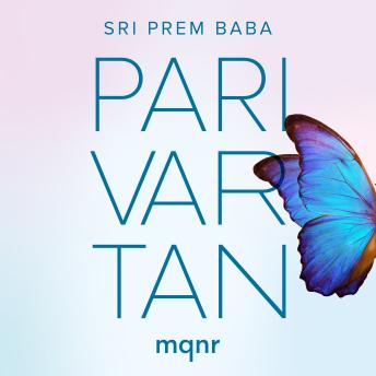 [Portuguese] - Parivartan: A transformação para uma nova consciência