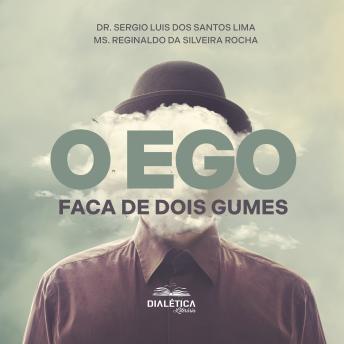 [Portuguese] - O Ego: faca de dois gumes