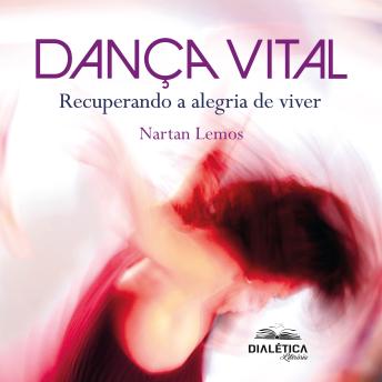 [Portuguese] - Dança Vital: recuperando a alegria de viver