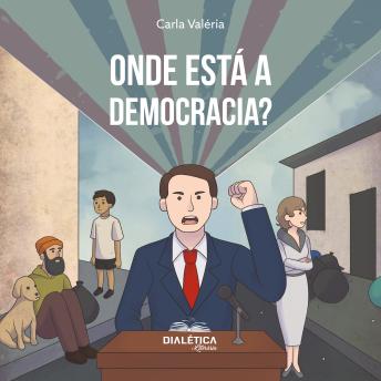 [Portuguese] - Onde Está A Democracia?