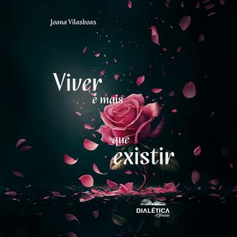 [Portuguese] - Viver é mais que existir