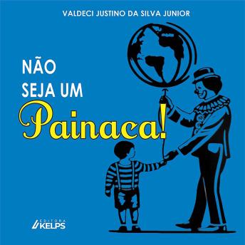 Download Não seja um Painaca! by Valdeci Justino Da Silva Junior