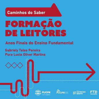 [Portuguese] - Coleção Caminhos do Saber - Formação de Leitores: Anos Finais do Ensino Fundamental
