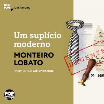 [Portuguese] - Um suplício moderno