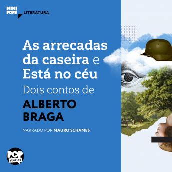 [Portuguese] - As arrecadas da caseira e Está no céu - dois contos de Alberto Braga