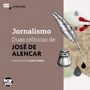 Download Jornalismo: duas crônicas de José de Alencar by José De Alencar