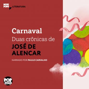 [Portuguese] - Carnaval - duas crônicas de José de Alencar