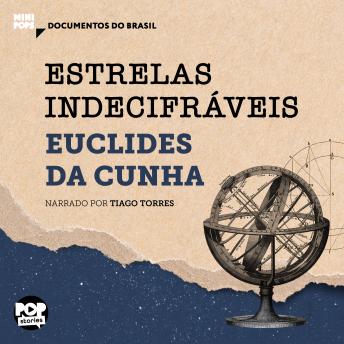 [Portuguese] - Estrelas indecifráveis: Trechos selecionados de 'À margem da história', de Euclides da Cunha