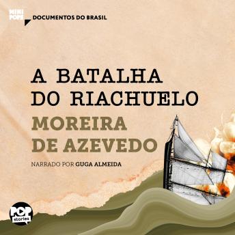 [Portuguese] - A batalha do Riachuelo: Trechos selecionados de Rio da Prata e Paraguai: Quadros Guerreiros