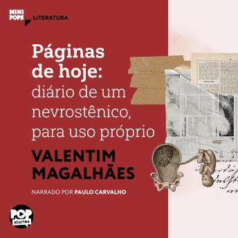 [Portuguese] - Páginas de hoje: Diário de um nevrostênico, para uso próprio: Literatura