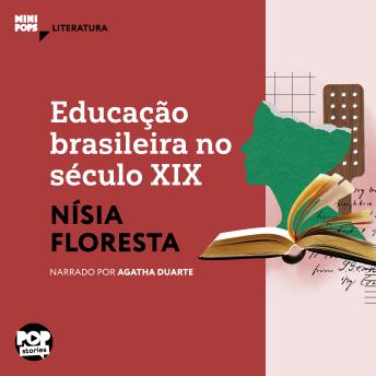 [Portuguese] - Educação brasileira no século XIX: Trechos selecionados de 'Opúsculo humanitário': Literatura
